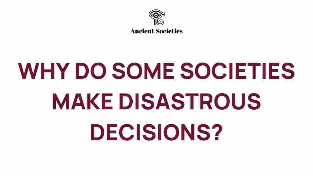 societal-decisions-disastrous