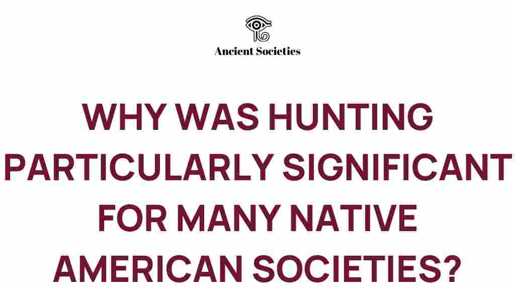 hunting-native-american-significance